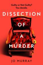 Dissection of a Murder af Jo Murray