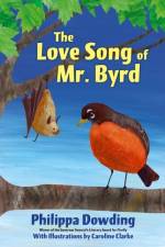 The Love Song of Mr. Byrd af Philippa Dowding