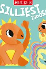The Silliest Dinosaur af Miles Kelly