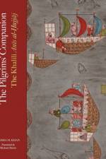 The Pilgrims’ Companion af Qaisra M. Khan