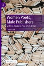 Women Poets, Male Publishers af Lise Jaillant