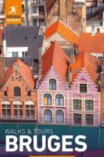 Rough Guides Walks and Tours Bruges: Top 15 Itineraries for Your Trip: Travel Guide with eBook af Rough Guides