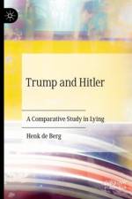 Trump and Hitler af Henk de Berg