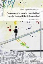 Conversando con la creatividad desde la multidisciplinariedad