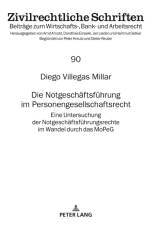 Die Notgeschaeftsfuehrung im Personengesellschaftsrecht af Diego Villegas Millar
