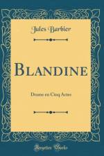 Blandine: Drame en Cinq Actes (Classic Reprint) af Jules Barbier