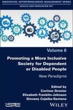 Promoting a More Inclusive Society for Dependent or Disabled People
