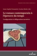 Le roman contemporain a l'epreuve du temps