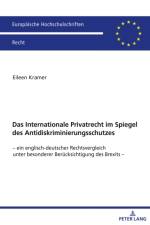 Das Internationale Privatrecht im Spiegel des Antidiskriminierungsschutzes af Eileen Kramer