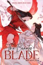 The Beauty's Blade: Mei Ren Jian (Novel) af Feng Ren Zuo Shu