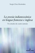 La poesia indianoceanica en lengua francesa e inglesa af Sergio Diaz Menendez
