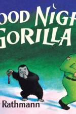 Goodnight Gorilla af Peggy Rathmann