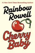 Cherry Baby af Rainbow Rowell