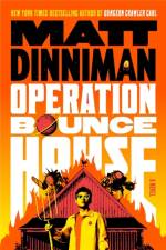 Operation Bounce House af Matt Dinniman