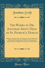 The Works of Dr. Jonathan Swift, Dean of St. Patrick's, Dublin af Jonathan Swift