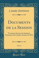 Documents de la Session, Vol. 2 af Canada Parlement