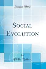 Social Evolution (Classic Reprint) af Philip Delbert