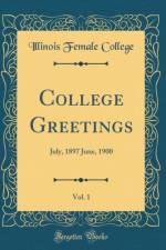 College Greetings, Vol. 1 af Illinois Female College