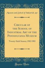 Circular of the School of Industrial Art of the Pennsylvania Museum af Museum and School of Industrial Art