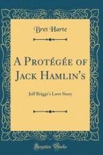 A Protegee of Jack Hamlin's af Bret Harte