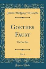 Goethes Faust, Vol. 1 af Johann Wolfgang von Goethe