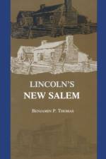 Lincoln's New Salem af Benjamin P. Thomas