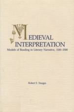 Medieval Interpretation af Robert S. Sturges