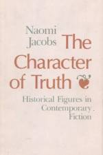 The Character of Truth af Naomi Jacobs