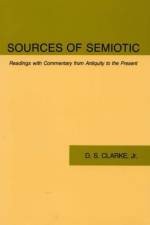 Sources of Semiotic af D. S. Clarke