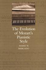 The Evolution of Mozart's Pianistic Style af Mario R. Mercado