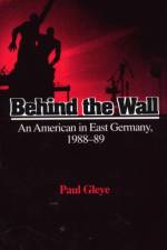 Behind the Wall af Paul Gleye