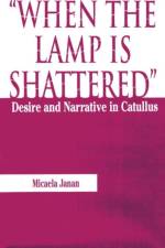 When the Lamp Is Shattered af Michaela Janan