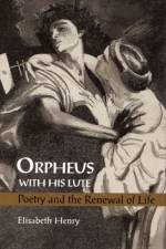 Orpheus with His Lute af Elisabeth Henry