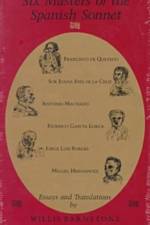 Six Masters of the Spanish Sonnet af Willis Barnstone
