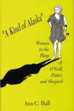 A Kind of Alaska af Ann Hall