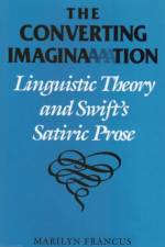 The Converting Imagination af Marilyn Francus