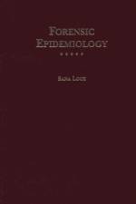 Forensic Epidemiology af Sana Loue