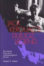 Jack Kerouac's Duluoz Legend af James T Jones