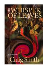 The Whisper of Leaves af Craig S Smith