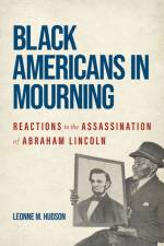 Black Americans in Mourning af Leonne M. Hudson
