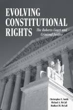 Evolving Constitutional Rights af Christopher E. Smith