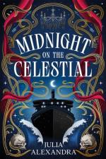 Midnight on the Celestial af Julia Alexandra