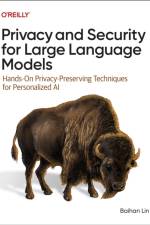 Privacy and Security for Large Language Models af Baihan Lin