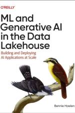 ML and Generative AI in the Data Lakehouse af Bennie Haelen
