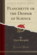 Planchette or the Despair of Science (Classic Reprint) af Epes Sargent