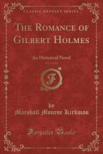 The Romance of Gilbert Holmes, Vol. 1 of 12 af Marshall Monroe Kirkman