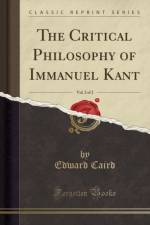 The Critical Philosophy of Immanuel Kant, Vol. 2 of 2 (Classic Reprint) af Edward Caird