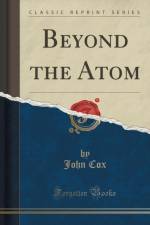 Beyond the Atom (Classic Reprint) af John Cox