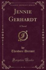 Jennie Gerhardt af Theodore Dreiser