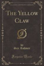 The Yellow Claw (Classic Reprint) af Sax Rohmer